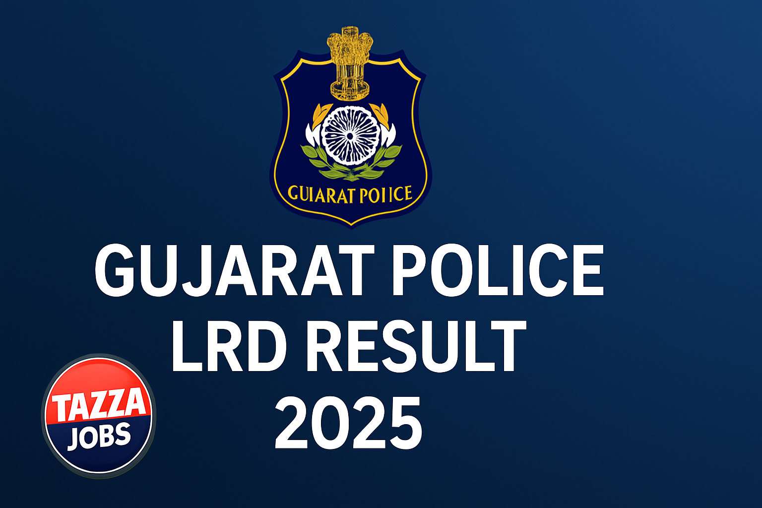 Gujarat Police LRD Result 2025 Declared – Check Your Marks Now!