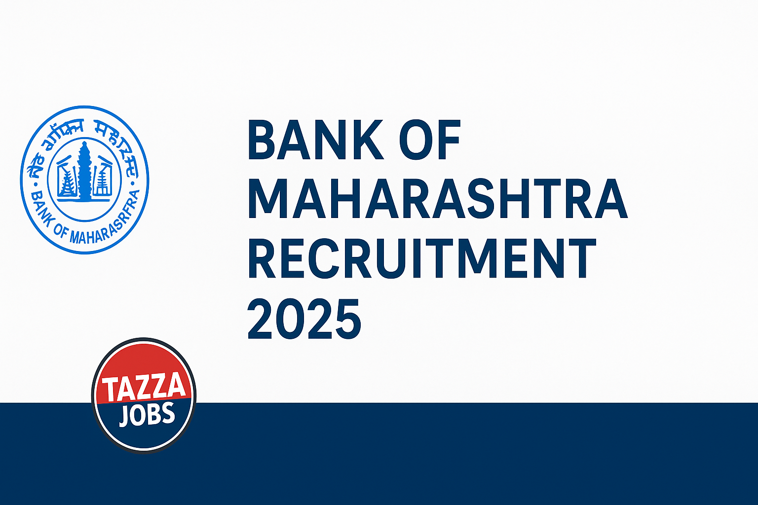 Bank of Maharashtra Recruitment 2025 – Apply Online for 500 Generalist Officer Posts