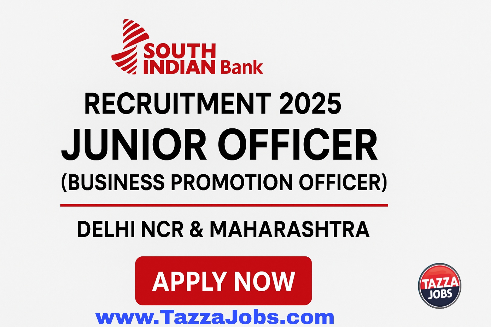 South Indian Bank Recruitment 2025: Junior Officer (Business Promotion Officer)