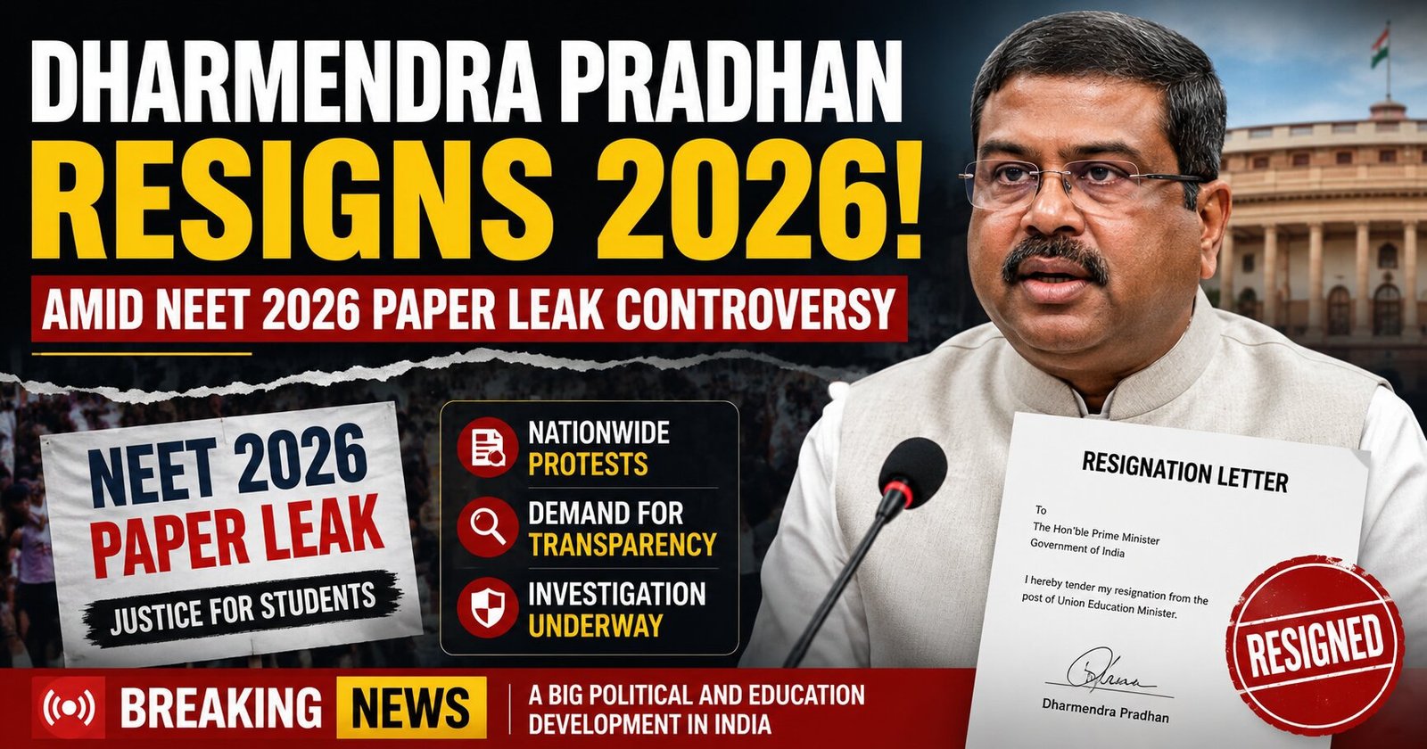 Dharmendra Pradhan Resignation 2026: Union Education Minister Steps Down Amid NEET Paper Leak Controversy