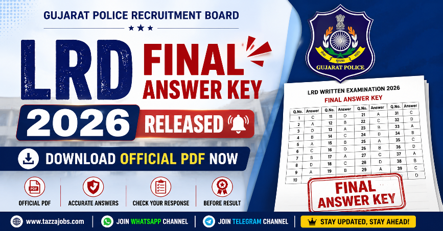 LRD Final Answer Key 2026 released for Gujarat Lok Rakshak written examination. Download the official final answer key PDF and check the latest Gujarat Police recruitment updates