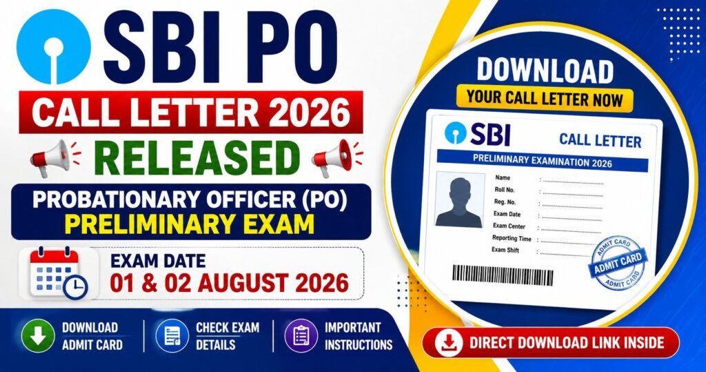 SBI PO Call Letter 2026 Download Preliminary Exam Admit Card